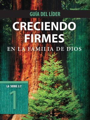 cover image of Creciendo firmes en la familia de Dios, Guía del líder